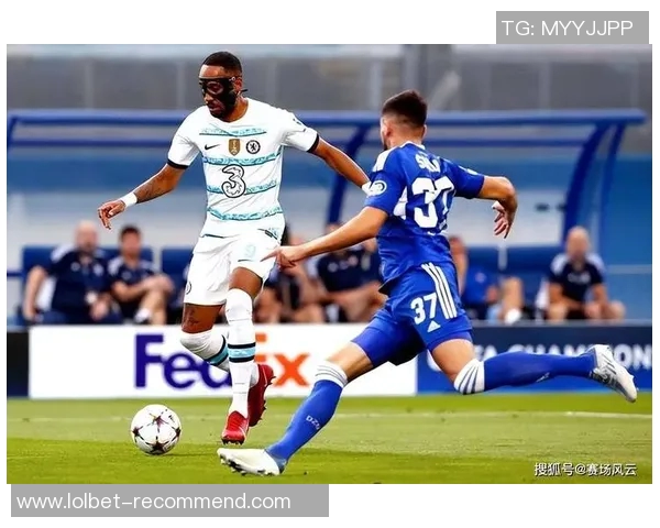 中超精彩对决切尔西大胜本菲卡补时进球点燃全场激情